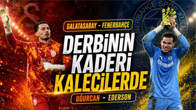 Derbide Gözler 2 Kalecide: Uğurcan Ve Ederson Sahneye Çıkıyor