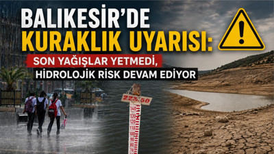 Meteorolojik Kuraklık Azaldı, Tehlike Bitmedi! Profesör Uyardı
