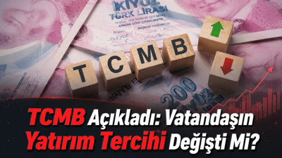 TCMB Haziran Anketi: Altın İlk Sırada Kaldı, Gayrimenkul Tercihi Yükseldi