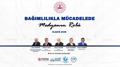 Bağımlılıkla Mücadelede Medyanın Rolü Paneli Elazığ'da Yapılacak