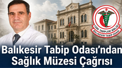Balıkesir Tabip Odası’ndan Eski Göğüs Hastalıkları Hastanesi İçin Sağlık Müzesi Çağrısı