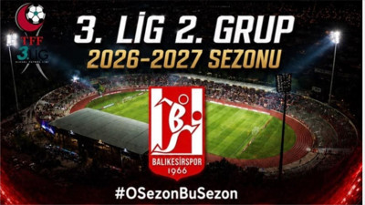 Balıkesirspor’un 2026-2027 Sezonundaki Rakipleri Açıklandı: İşte 3. Lig 2. Grup
