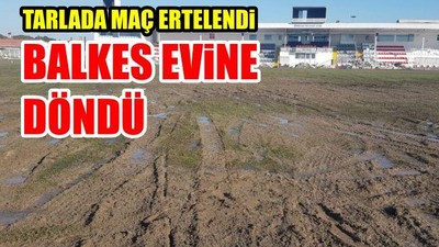 Balkes Evine Döndü