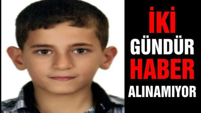 İki gündür haber alınamıyor