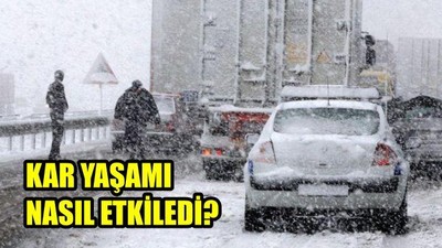 Kar yaşamı nasıl etkiledi?