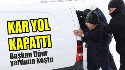 Kar yol kapattı