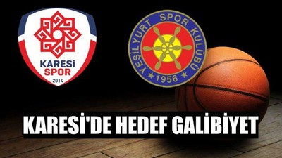 Karesi'de hedef galibiyet