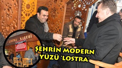 Şehrin modern yüzü 'Lostra'