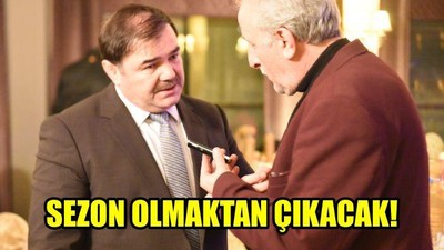 Sezon olmaktan çıkacak
