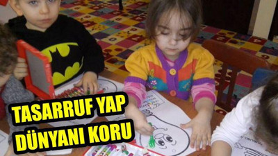Tasarruf Yap Dünyanı Koru