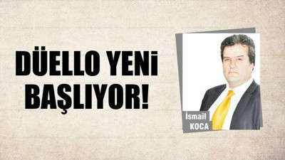 Düello Yeni Başlıyor!
