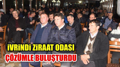 İvrindi Ziraat Odası Çözümle Buluştu