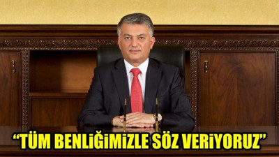 "Tüm Benliğimizle Söz Veriyoruz"