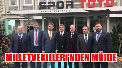Milletvekilleri'nden Müjde