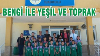 BENGİ İLE ‘YEŞİL VE TOPRAK’