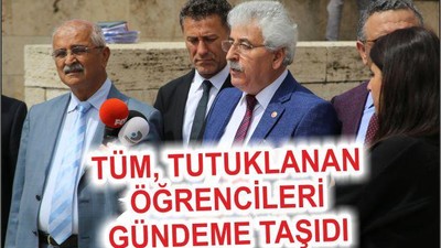 TÜM, TUTUKLANAN ÖĞRENCİLERİ MECLİS GÜNDEMİNE TAŞIDI
