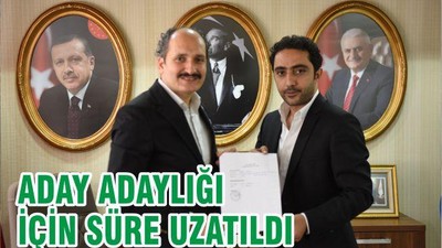 ADAY ADAYLIĞI İÇİN SÜRE UZATILDI