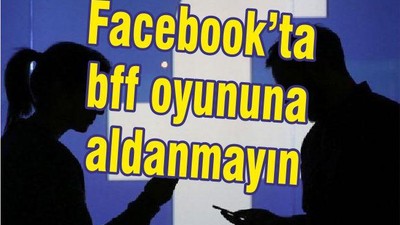 Facebook'ta BFF Trollemesine Kanmayın