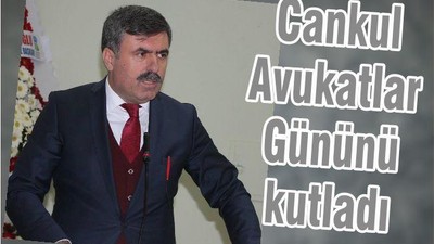 Başkan Cankul, Avukatlar Gününü kutladı