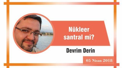 Nükleer santral mi?