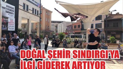 DOĞAL ŞEHRİ SINDIRGI'YA İLGİ ARTIYOR