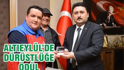 DÜRÜSTLÜĞE ÖDÜL