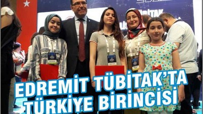 EDREMİT TÜBİTAK’TA TÜRKİYE BİRİNCİSİ