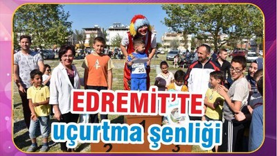 EDREMİT’TE UÇURTMA ŞENLİĞİ