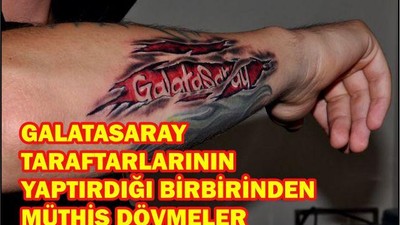 GALATASARAY TARAFTARLARININ YAPTIRDIĞI BİRBİRİNDEN MÜTHİŞ DÖVMELER