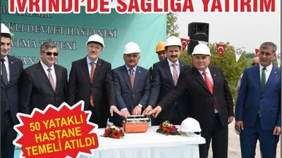 İVRİNDİ’DE SAĞLIĞA YATIRIM