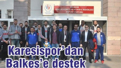 BALKES’E KARESİSPOR’DAN DESTEK
