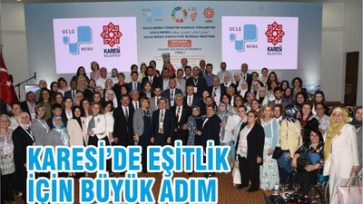 KARESİ'DE EŞİTLİK İÇİN BÜYÜK ADIM