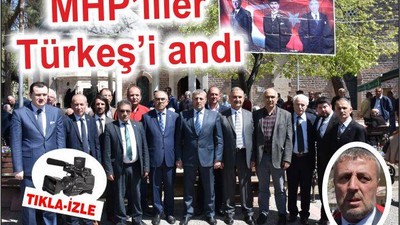 MHP Türkeş’i andı