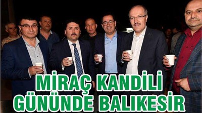 MİRAÇ KANDİL GÜNÜNDE BALIKESİR