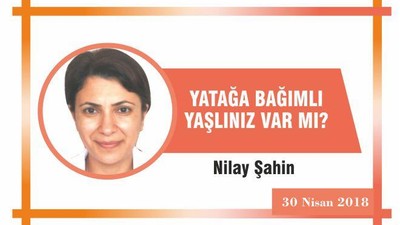 YATAĞA BAĞIMLI YAŞLINIZ MI VAR?