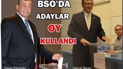 BSO'DA ADAYLAR OY KULLANDI