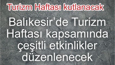 BALIKESİR’DE TURİZM ETKİNLİKLERİ