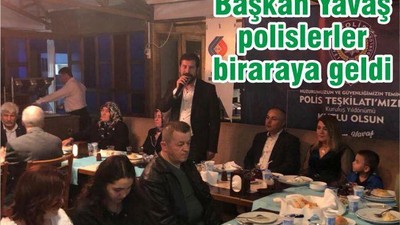 Yavaş, polisler ile biraraya geldi