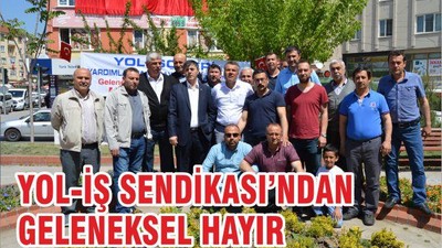 Yol-iş sendikasından geleneksel hayır