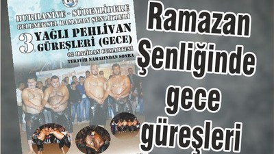 RAMAZAN ŞENLİĞİNDE GECE GÜREŞLERİ