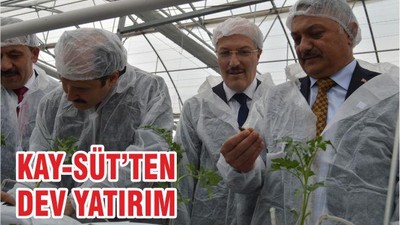 KAY-SÜT’TEN DEV YATIRIM
