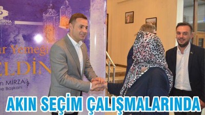 AKIN SEÇİM ÇALIŞMALARINDA