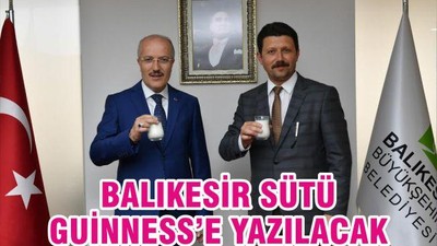 BALIKESİR SÜT’Ü GUINNESS’E YAZILACAK