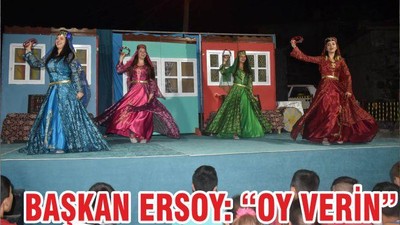 BAŞKAN ERSOY ‘ OY VERİN’