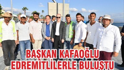 Başkan Zekai Kafaoğlu Edremitliler ile buluştu