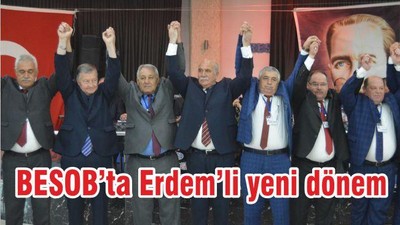 BESOB’TA ERDEM’Lİ YENİ DÖNEM