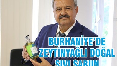 BURHANİYE’DE ZEYTİNYAĞLI DOĞAL SIVI SABUNU