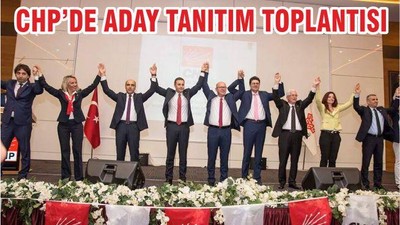 CHP’DE ADAY TANITIMI COŞKUSU