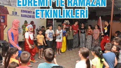 EDREMİT’TE RAMAZAN ETKİNLİKLERİ