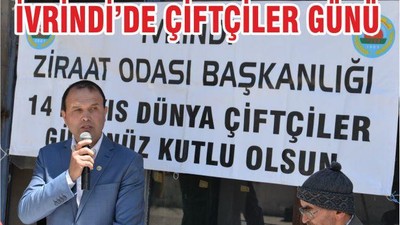 İVRİNDİ’DE ÇİFTÇİLER GÜNÜ
